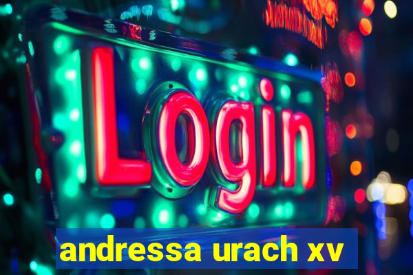 andressa urach xv